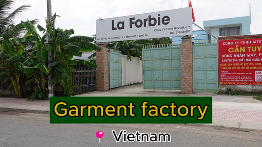 Garment Factory in Vietnam - La Forbie